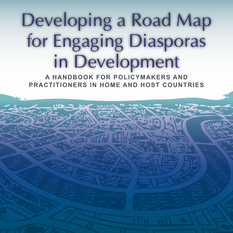 Девелопинг а Роад Мап фор Енгагинг Диаспорас ин Девелопмент