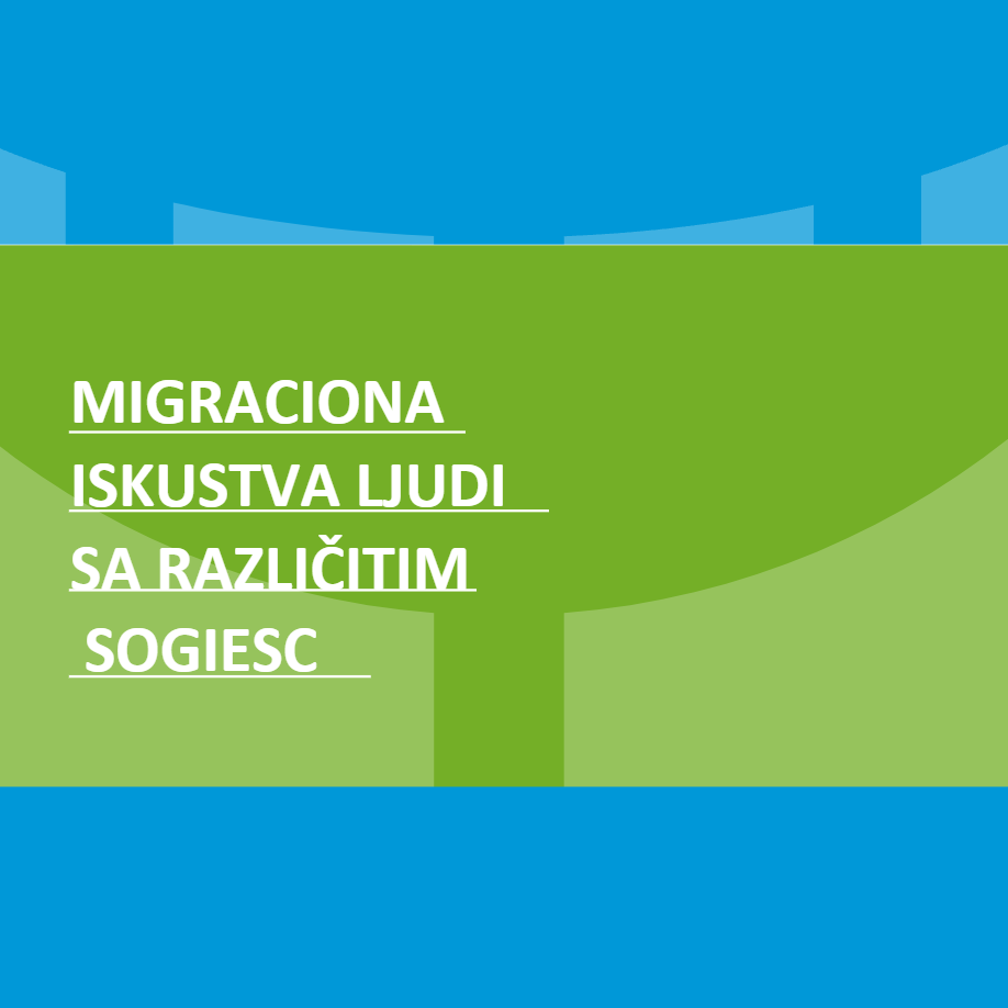 Migraciona iskustva ljudi sa različitim SOGIESC